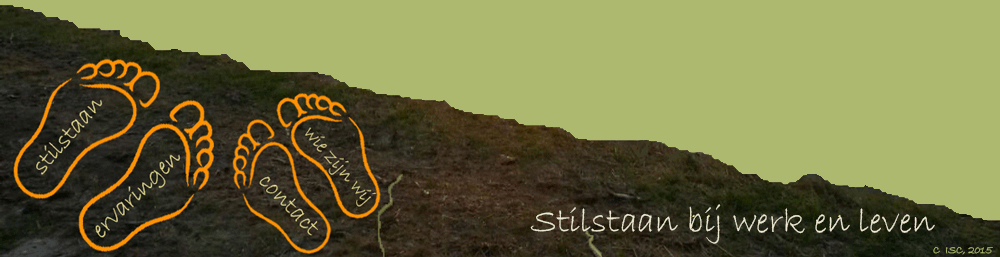 stilstaan bij werk en leven